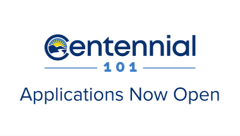 Centennial 101 Applications Now Open
