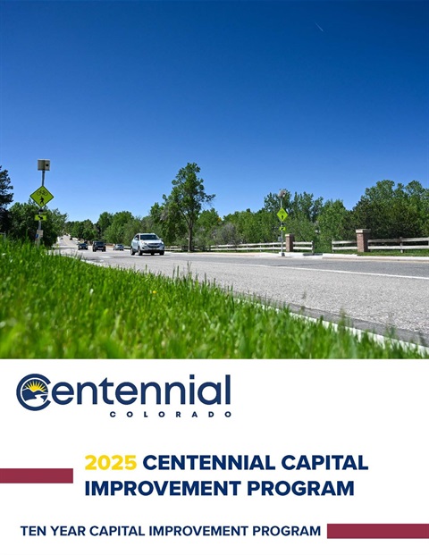 2025 Centennial Capital Improvement Program (CIP) ten year CIP